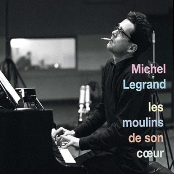 Michel Legrand - les moulins de son coeur - recto 600x600